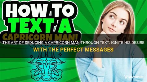 How to seduce a Capricorn through text?