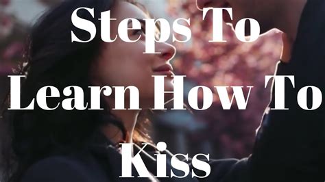 How to start a kiss?