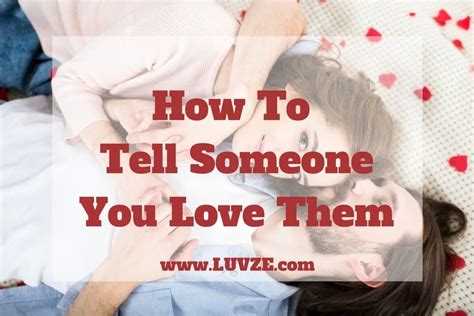 How to tell someone I love you?