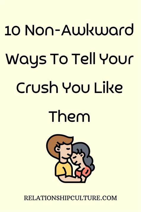 How to tell your crush you like her without it being awkward?