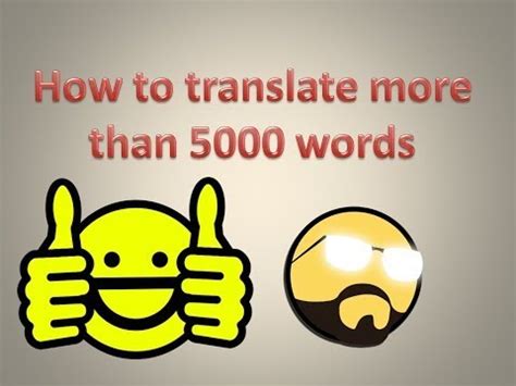 How to translate more than 3,000 words?