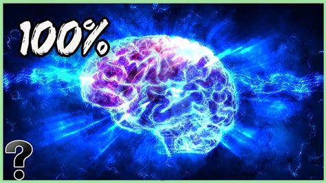 How to use 100% of your brain?