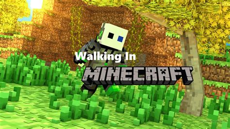 How to walk in Minecraft?