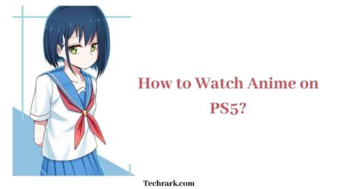 How to watch anime on ps5?