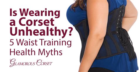 How unhealthy is a corset?