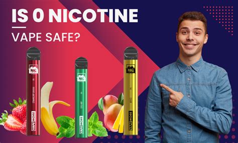 Is 0% nicotine vape safe?