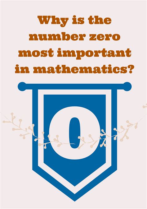 Is 0 important in math?