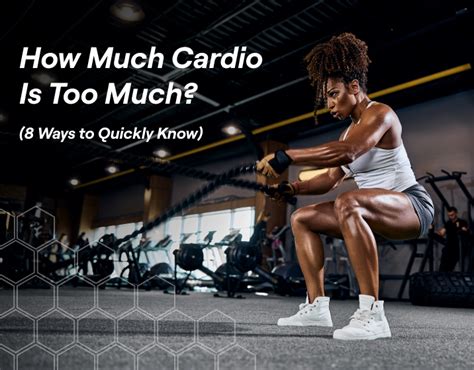 Is 1 hour of cardio a day too much?