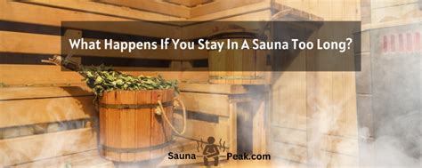 Is 1 hour sauna too long?