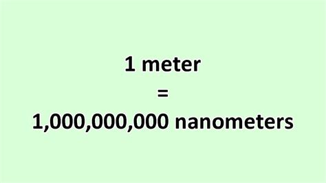 Is 1 nanometer equal to 10 meters?