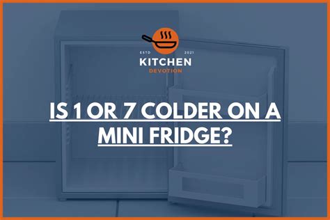 Is 1 or 7 colder on a Whirlpool fridge?