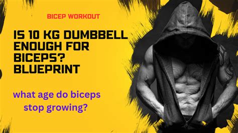 Is 10 kg dumbbell enough for biceps?
