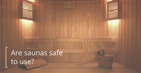 Is 100c sauna safe?