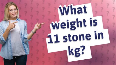 Is 11 stone heavy?