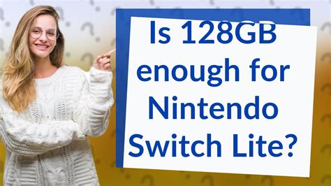 Is 128GB enough for a Switch?
