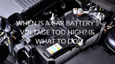 Is 14.5 volts too high for a car battery?