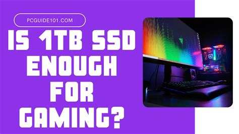 Is 1TB good for gaming?