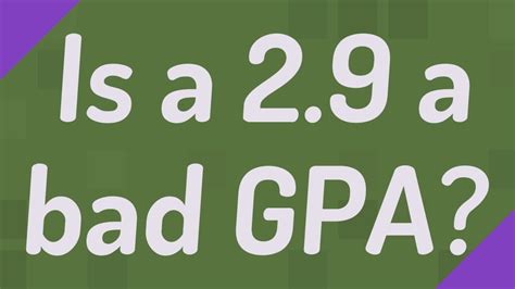 Is 2.9 a bad GPA?