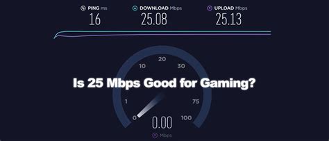 Is 25 Mbps good for gaming in PS4?