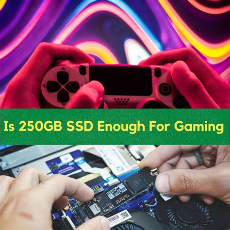 Is 250 GB data enough for gaming?
