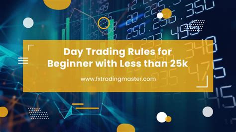 Is 25k minimum for day trading?