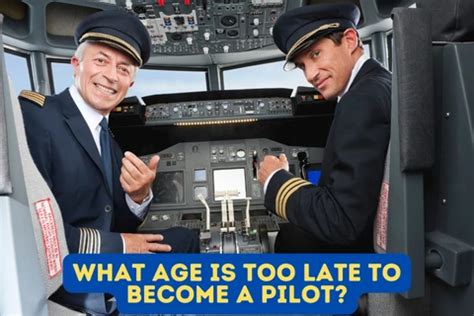 Is 29 too late to become a pilot?
