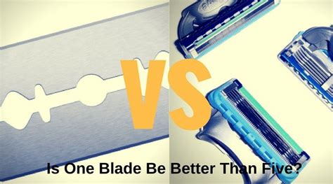 Is 3 blades better than 5 shaving?