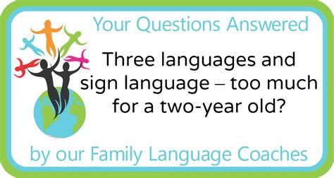 Is 3 languages too much for a toddler?
