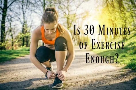 Is 30 minutes at the gym enough?