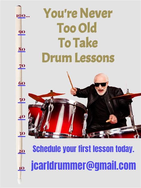 Is 30 too old to learn drums?