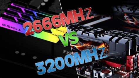 Is 32GB RAM 2666MHz vs 16GB 3200mhz?