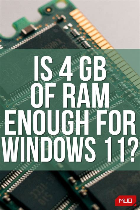 Is 4 GB RAM enough for Windows 11?