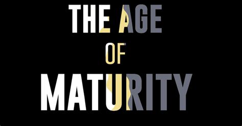 Is 40 the age of maturity?