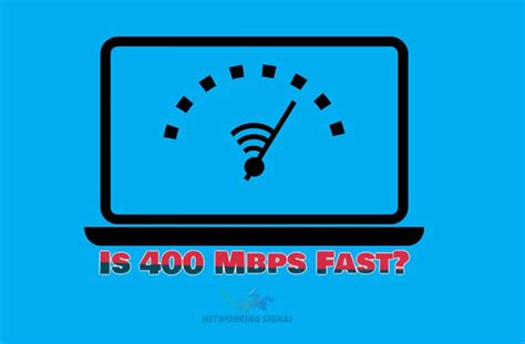 Is 400 Mbps fast internet?