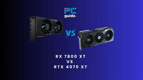 Is 4070 better than 7800 XT?