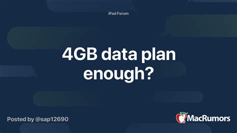 Is 4GB data enough for a month?