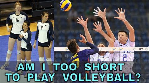 Is 5 4 too short to play volleyball?