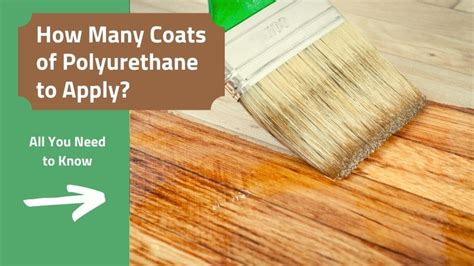 Is 5 coats of polyurethane too much?