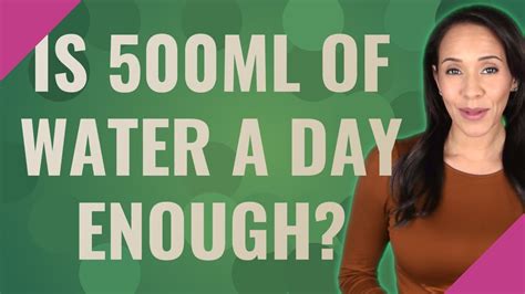 Is 500ml of water enough?