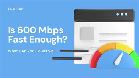 Is 600 Mbps a lot?