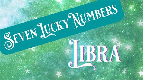 Is 7 lucky for Libra?