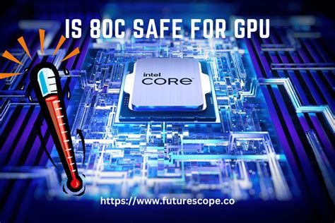 Is 80C OK for GPU?