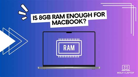 Is 8GB RAM enough on a Macbook?
