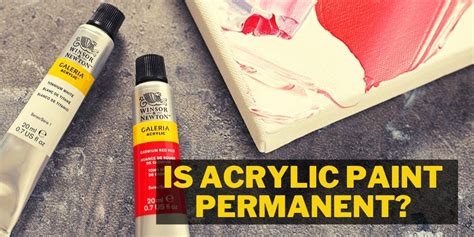 Is A acrylic paint permanent?