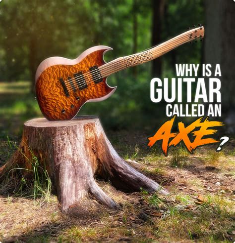 Is AXE slang for guitar?