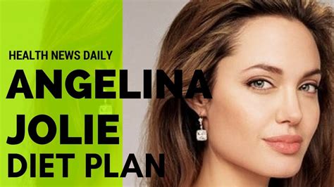 Is Angelina Jolie diet?