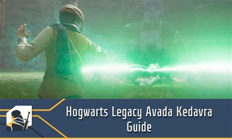 Is Avada Kedavra worth it in Hogwarts Legacy?