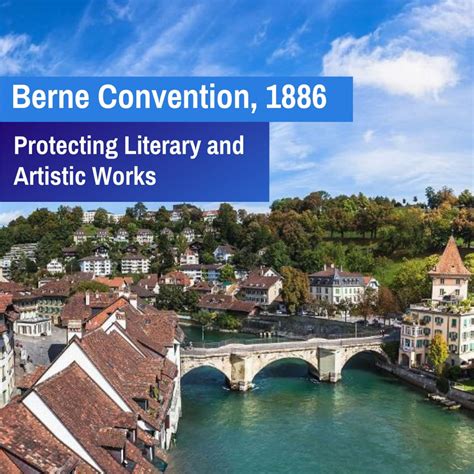 Is Berne Convention still used?