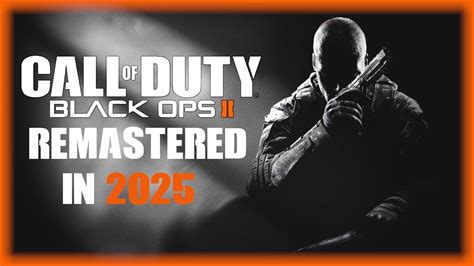 Is Black Ops 2 coming in 2025?