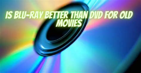 Is Blu-ray better than DVD?